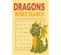 Dragons Word Search Puzzle Book: Word Searches with Easy to Read Print about Dragons, Mythical Creatures, Magical Word and More | 6x9 inches, 69 pages ... Gift for Vacations, Holidays and Free Times