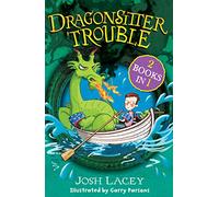 Dragonsitter Trouble: 2 books in 1 (The Dragonsitter series)