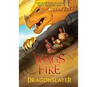 Dragonslayer Wings of Fire Legends