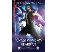 Dragonsworn Guardian: Dragon Shifter ~ Witch Paranormal Fantasy Other Realms: 1 (Cursed & Hunted)