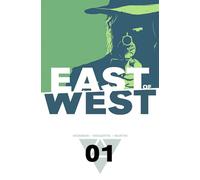 Dragotta, Nick - East of West Volume 1: The Promise: 01 (EAST OF WEST TP)