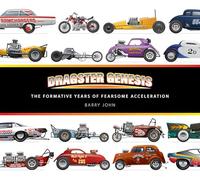 Dragster Genesis: The formative years of fearsome acceleration