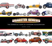 Dragster Genesis : The formative years of fearsome acceleration