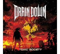 Drain Down - Toxic Society