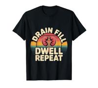 Drain Fill Dwell Repeat Dialysis Routine Kidney Health |- Value Graphic T-Shirt