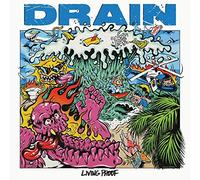 DRAIN - Living Proof