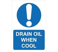 Drain oil when cool - 1mm flexible Plastic sign (200mm x 150mm)