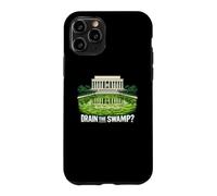 Drain The Swamp Reflecting Pool Political Satire Case for iPhone 11 Pro