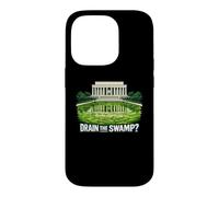 Drain The Swamp Reflecting Pool Political Satire Case for iPhone 14 Pro