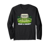Drain The Swamp Reflecting Pool Political Satire Long Sleeve T-Shirt