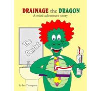 Drainage the Dragon mini adventure story The Dentist