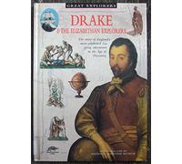 Drake and the Elizabethan Explorers (Snapping Turtle Guides: Great Explorers)