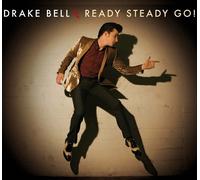 DRAKE BELL - READY STEADY GO CD NEW