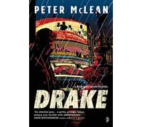 Drake (Burned Man 1): The Burned Man Book I