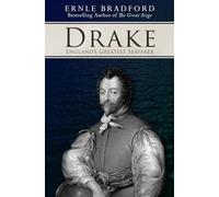 Drake: England's Greatest Seafarer