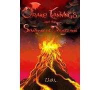 Drake Fannings and the Symphony of Destruction: 5 (The Creation Universe)