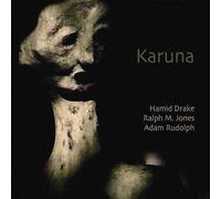Hamid Drake & Ralph M. J - Karuna