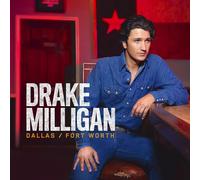Drake Milligan – Dallas/Fort Worth – CD – BMG (2023)
