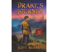 Drake's Journey: Book One: The Prince's Escape