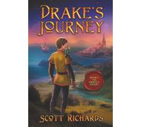 Drake's Journey: Book One: The Prince's Escape