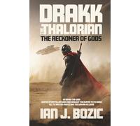 Drakk the Thalorian: The Reckoner of Gods | He defied the gods, ignited the Interstellar Wars, and brought an empire to its knees-all to save his people and the woman he loved