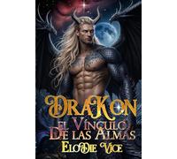 Drakon: El vínculo de las almas (Los dragones de Vyrdane)
