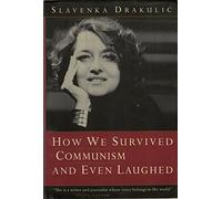 Drakulic: How We Survived Communism
