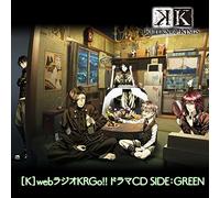 Drama CD - Drama CD - K Web Radio Krgo!! Drama CD Side:Green (2CDS) [Japan CD] KRWR-11