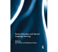 Drama Education and Second Language Learning – Routledge