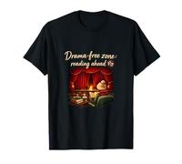 Drama-Free Zone Reading Ahead Book Lover Theater Art T-Shirt