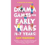 Drama Games for Early Years: (4-7 Years) (A Pocketful of Drama)
