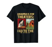 Drama Is for Theaters I Go to the Barn Horse Marquee T-Shirt