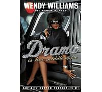 Drama Is Her Middle Name: The Ritz Harper Chronicles Vol. 1
