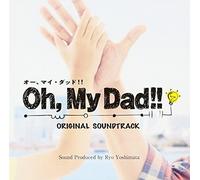DRAMA OH, MY DAD! ORIGINAL SOUNDTRACK