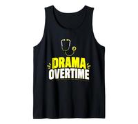 Drama Overtime Funny Stethoscope Typography Tank Top