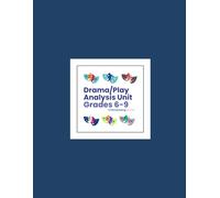 Drama/Play Analysis Unit (Grades 6-9)