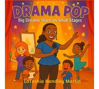 Drama Pop: Big Dreams Start on Small Stages