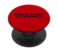 DRAMA QUEEN (ACADEMIC) - Student Theatre Acting PopSockets Adhesive PopGrip