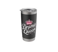 Drama Queen Princess Self-Esteem Proud Power Women Stainless Steel Insulated Tumbler