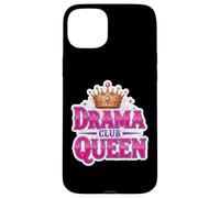 Drama Queen Theater Club Actress Theatre Class Girls Funny Case for iPhone 15 Plus