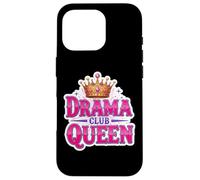 Drama Queen Theater Club Actress Theatre Class Girls Funny Case for iPhone 16 Pro