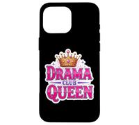 Drama Queen Theater Club Actress Theatre Class Girls Funny Case for iPhone 16 Pro Max