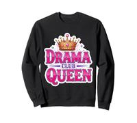 Drama Queen Theater Club Actress Theatre Class Girls Funny Sweatshirt