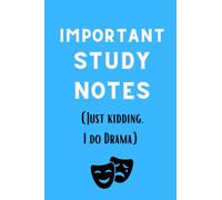 Drama student notebook/ funny study notes theatre