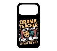 Drama Teacher Chaos Coordinator Theatre Case for iPhone 17 Pro Max