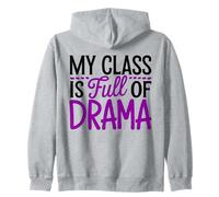 Drama Teacher Theater Instructor Acting Class Zip Hoodie
