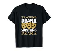 Drama Teaching - Surviving The Chaos T-Shirt