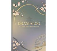 Dramalog: Agenda de Reseñas para K-Dramas y C-Dramas: Planner Minimalista para Seguimiento de Episodios, Valoraciones, Estrenos y Opiniones Personales