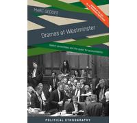 Dramas at Westminster : Select Committees and the Quest for Accountability
