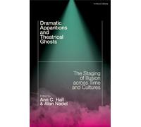 Dramatic Apparitions and Theatrical Ghosts